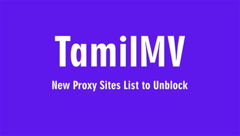 unblock it tamilmv|TamilMV Proxy List: Accessing Content Safely